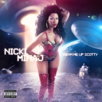 Minaj, Nicki Beam Me Up Scotty