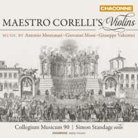 Simon Standage & Collegium Musicum Maestro Corellis Violins