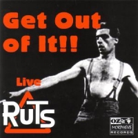 Ruts Get Out Of It -live-