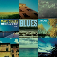 Seales, Marc American Songs 2 - Blues & Jazz