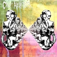 Casket Architects Future Wounds