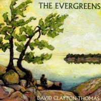 Clayton-thomas, David Evergreens