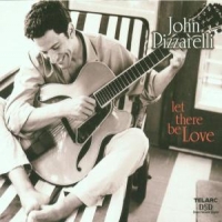 John Pizzarelli Trio Let There Be Love