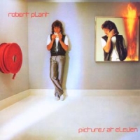 Robert Plant Pictures At Eleven(exp & Rem)