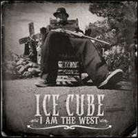 Ice Cube I Am The West