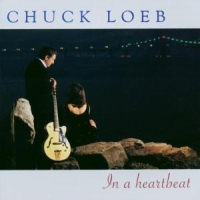Loeb, Chuck In A Heartbeat
