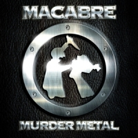 Macabre Murder Metal (remastered)