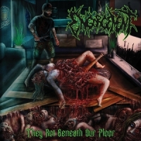 Engorgement They Rot Beneath Our Floor