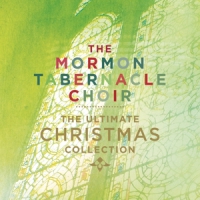 Mormon Tabernacle Choir Ultimate Christmas Collection
