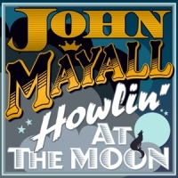 Mayall, John & The Bluesbreake Howling At The Moon