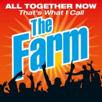 Farm All Together Now That's What I Call (cd+dvd)