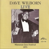 Wilborn, Dave Live At Manassas Jazz Festival 1973