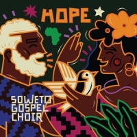 Soweto Gospel Choir Hope