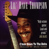 Thompson, Lil  Dave C Mon Down To The Delta