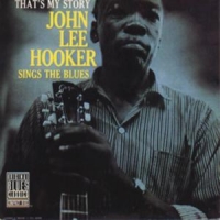 Hooker, John Lee That S My Story