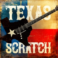 Texas Scratch Texas Scratch