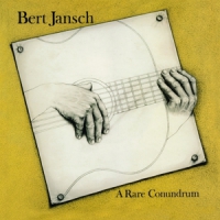 Jansch, Bert A Rare Conundrum