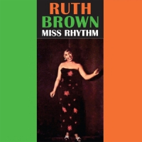 Brown, Ruth Miss Rhythm