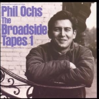 Ochs, Phil Broadside Tapes 1