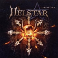 Helstar Glory Of Chaos