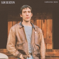 Sam Burton Fairweather Friend