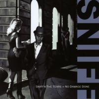 Sniff 'n' The Tears No Damage Done