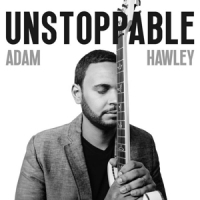 Adam Hawley Unstopable