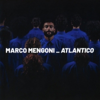 Mengoni, Marco Atlantico