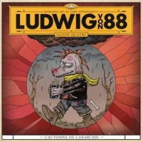 Ludwig Von 88 L Automne De L Anarchie