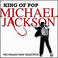 Jackson, Michael King Of Pop: Italian Fans Selection