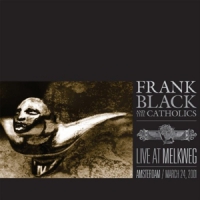 Black, Frank -& The Catholics- Live At Melkweg
