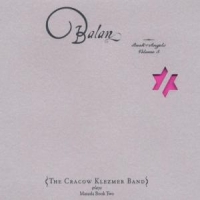 Cracow Klezmer Band Balan: Book Of Angels 5