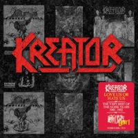 Kreator Love Us Or Hate Us  The Very Best O