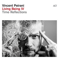 Peirani, Vincent Living Being Iv