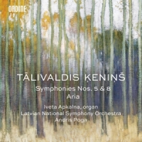 Apkalna, Iveta / Latvian National Symphony Orchestra Kenins: Symphonies 5 & 6/aria