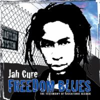 Jah Cure Freedom Blues (the Testimony)