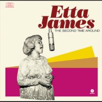 James, Etta Second Time Around