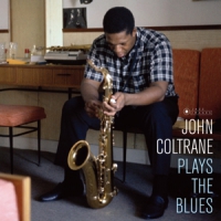 Coltrane, John -quartet- Plays The Blues -ltd-