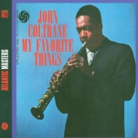Coltrane, John My Favorite Things -digi-