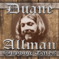 Allman, Duane Skydog Tales