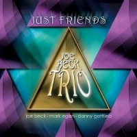 Joe Beck Trio Just Friends