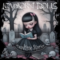 Lovelorn Dolls Deadtime Stories