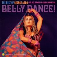 Abdo, George Belly Dance!  The Best Of George Ab