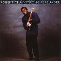 Robert Cray Band Strong Persuader