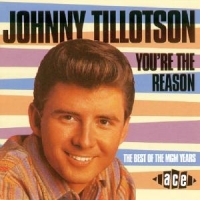 Tillotson, Johnny You're The Reason