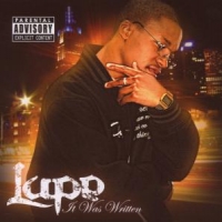 Fiasco, Lupe It Was Written