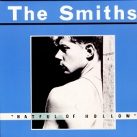Smiths, The Hatful Of Hollow