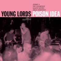 Poison Idea Young Lords