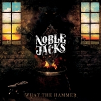 Noble Jacks What The Hammer