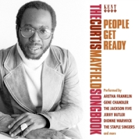 Various People Get Ready - The Curtis Mayfield Songbook